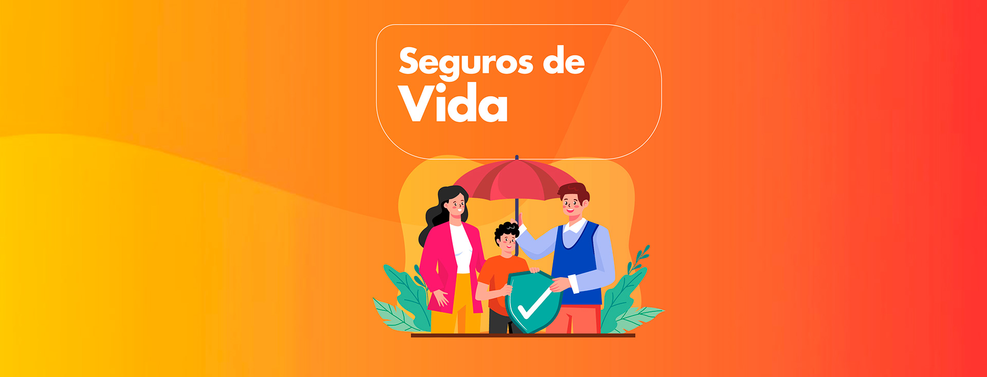 Seguros de vida.